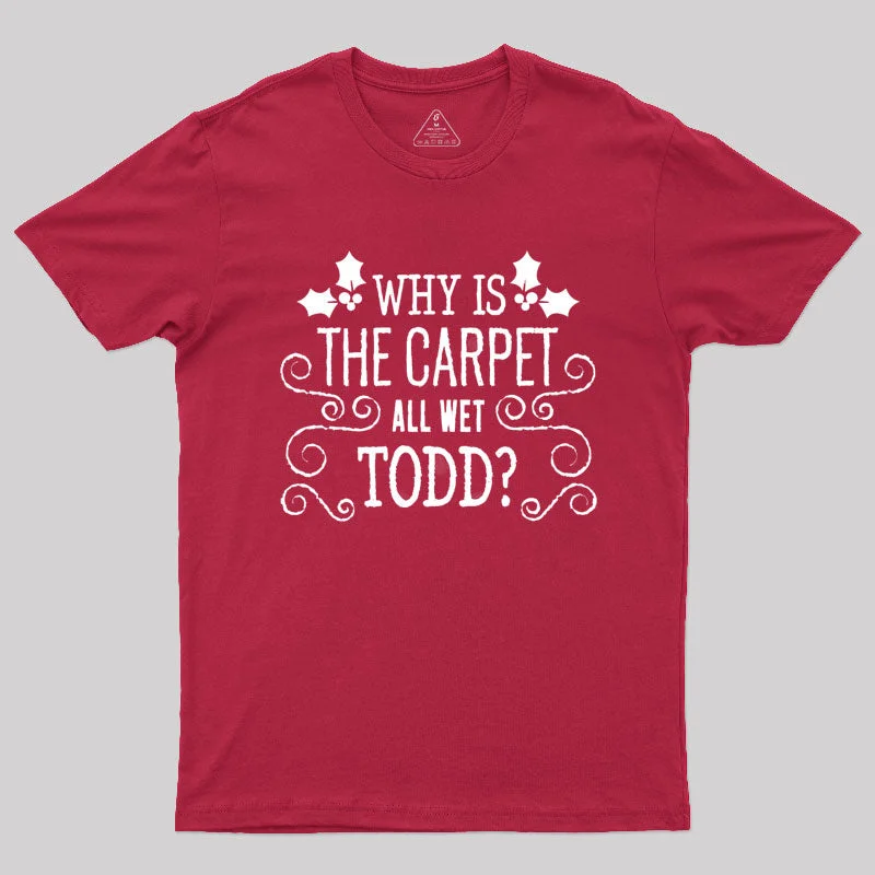 Christmas Vacation Todd & Margo Quote T-Shirt