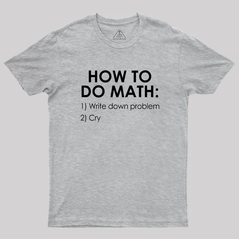 How to Do Math Geek T-Shirt